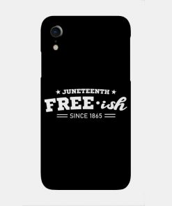 Juneteenth Cases - Juneteenth Free-ish Black History American African Freedom Day since 1865 Case TP1002 2 - Juneteenth Shirt Juneteenth Free-ish Black History American African Freedom Day since 1865
