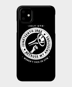 Juneteenth Cases - Juneteenth Ancestors Black African American Flag Pride Case TP1002 3 - Juneteenth Shirt Juneteenth Ancestors Black African American Flag Pride