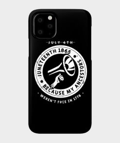 Juneteenth Cases - Juneteenth Ancestors Black African American Flag Pride Case TP1002 4 - Juneteenth Shirt Juneteenth Ancestors Black African American Flag Pride