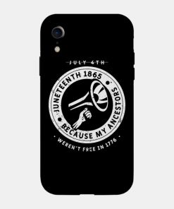 Juneteenth Cases - Juneteenth Ancestors Black African American Flag Pride Case TP1002 22 - Juneteenth Shirt Juneteenth Ancestors Black African American Flag Pride