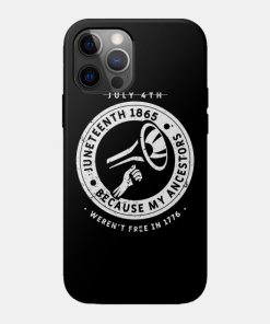 Juneteenth Cases - Juneteenth Ancestors Black African American Flag Pride Case TP1002 23 - Juneteenth Shirt Juneteenth Ancestors Black African American Flag Pride