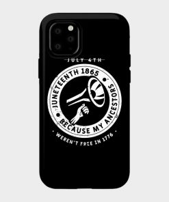 Juneteenth Cases - Juneteenth Ancestors Black African American Flag Pride Case TP1002 29 - Juneteenth Shirt Juneteenth Ancestors Black African American Flag Pride