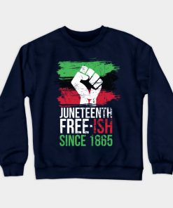 Juneteenth Sweatshirts - Juneteenth since 1865 Sweatshirt TP1002 7 - Juneteenth Shirt Juneteenth since 1865