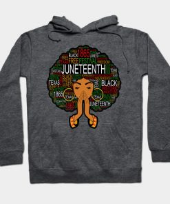 Juneteenth Hoodies - Juneteenth Hoodie TP1002 2 - Juneteenth Shirt Juneteenth