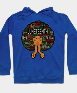 Juneteenth Hoodies - Juneteenth Hoodie TP1002 3 - Juneteenth Shirt Juneteenth