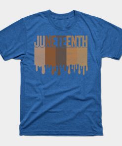 Juneteenth T-Shirts - Juneteenth Freedom Juneteenth Black History Juneteenth 1865 Civil Rights Juneteenth Day Emancipation T-Shirt TP1002 12 - Juneteenth Shirt Juneteenth Freedom Juneteenth Black History Juneteenth 1865 Civil Rights Juneteenth Day Emancipation