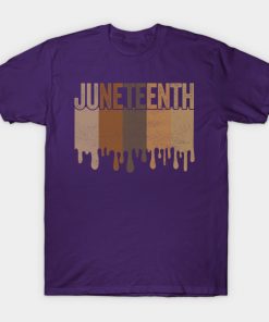 Juneteenth T-Shirts - Juneteenth Freedom Juneteenth Black History Juneteenth 1865 Civil Rights Juneteenth Day Emancipation T-Shirt TP1002 14 - Juneteenth Shirt Juneteenth Freedom Juneteenth Black History Juneteenth 1865 Civil Rights Juneteenth Day Emancipation