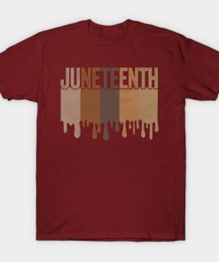 Juneteenth T-Shirts - Juneteenth Freedom Juneteenth Black History Juneteenth 1865 Civil Rights Juneteenth Day Emancipation T-Shirt TP1002 18 - Juneteenth Shirt Juneteenth Freedom Juneteenth Black History Juneteenth 1865 Civil Rights Juneteenth Day Emancipation