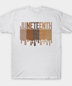 Juneteenth T-Shirts - Juneteenth Freedom Juneteenth Black History Juneteenth 1865 Civil Rights Juneteenth Day Emancipation T-Shirt TP1002 22 - Juneteenth Shirt Juneteenth Freedom Juneteenth Black History Juneteenth 1865 Civil Rights Juneteenth Day Emancipation