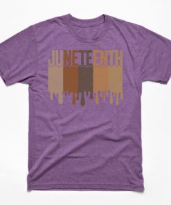 Juneteenth T-Shirts - Juneteenth Freedom Juneteenth Black History Juneteenth 1865 Civil Rights Juneteenth Day Emancipation T-Shirt TP1002 4 - Juneteenth Shirt Juneteenth Freedom Juneteenth Black History Juneteenth 1865 Civil Rights Juneteenth Day Emancipation