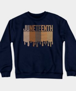 Juneteenth Sweatshirts - Juneteenth Freedom Juneteenth Black History Juneteenth 1865 Civil Rights Juneteenth Day Emancipation Sweatshirt TP1002 7 - Juneteenth Shirt Juneteenth Freedom Juneteenth Black History Juneteenth 1865 Civil Rights Juneteenth Day Emancipation