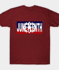 Juneteenth T-Shirts - Juneteenth T-Shirt TP1002 12 - Juneteenth Shirt Juneteenth