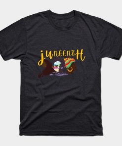 Juneteenth T-Shirts - juneteenth DAY 2021 T-Shirt TP1002 12 - Juneteenth Shirt juneteenth DAY 2021