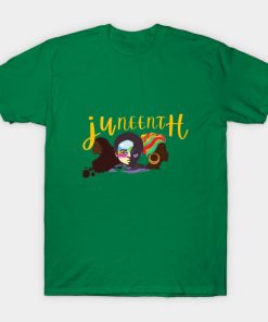 Juneteenth T-Shirts - juneteenth DAY 2021 T-Shirt TP1002 18 - Juneteenth Shirt juneteenth DAY 2021