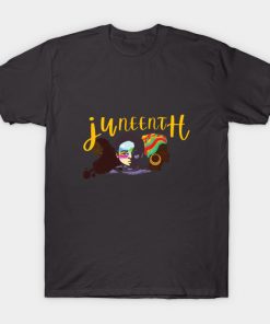 Juneteenth T-Shirts - juneteenth DAY 2021 T-Shirt TP1002 19 - Juneteenth Shirt juneteenth DAY 2021