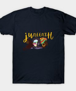 Juneteenth T-Shirts - juneteenth DAY 2021 T-Shirt TP1002 23 - Juneteenth Shirt juneteenth DAY 2021
