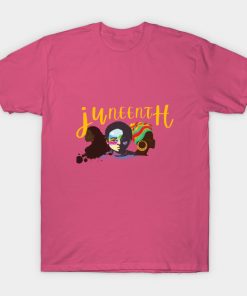 Juneteenth T-Shirts - juneteenth DAY 2021 T-Shirt TP1002 24 - Juneteenth Shirt juneteenth DAY 2021