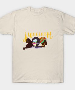 Juneteenth T-Shirts - juneteenth DAY 2021 T-Shirt TP1002 3 - Juneteenth Shirt juneteenth DAY 2021