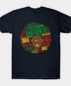 Juneteenth T-Shirts - Juneteenth Black Woman Afro T-Shirt TP1002 11 - Juneteenth Shirt Juneteenth Black Woman Afro