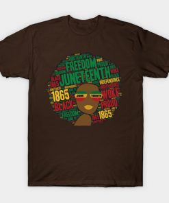 Juneteenth T-Shirts - Juneteenth Black Woman Afro T-Shirt TP1002 13 - Juneteenth Shirt Juneteenth Black Woman Afro