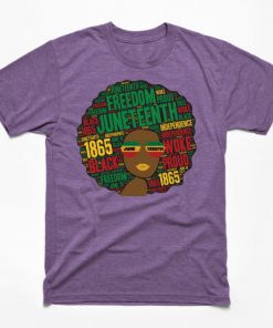 Juneteenth T-Shirts - Juneteenth Black Woman Afro T-Shirt TP1002 2 - Juneteenth Shirt Juneteenth Black Woman Afro