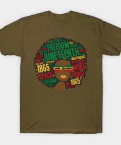 Juneteenth T-Shirts - Juneteenth Black Woman Afro T-Shirt TP1002 25 - Juneteenth Shirt Juneteenth Black Woman Afro