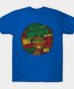 Juneteenth T-Shirts - Juneteenth Black Woman Afro T-Shirt TP1002 4 - Juneteenth Shirt Juneteenth Black Woman Afro