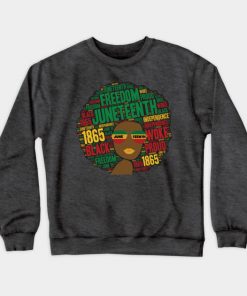 Juneteenth Sweatshirts - Juneteenth Black Woman Afro Sweatshirt TP1002 4 - Juneteenth Shirt Juneteenth Black Woman Afro