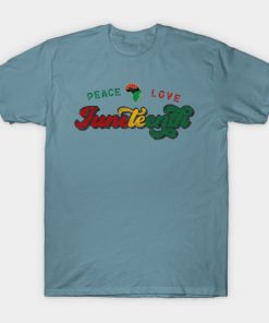 Peace Love Juneteenth Black History African American Freedom Day since 1865