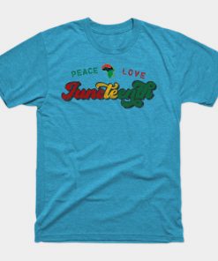 Peace Love Juneteenth Black History African American Freedom Day since 1865