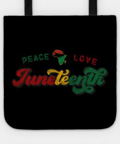 Peace Love Juneteenth Black History African American Freedom Day since 1865