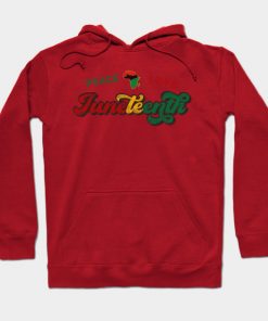 Juneteenth Hoodies - Peace Love Juneteenth Black History African American Freedom Day since 1865 Hoodie TP1002 3 - Juneteenth Shirt Peace Love Juneteenth Black History African American Freedom Day since 1865