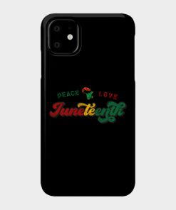 Juneteenth Cases - Peace Love Juneteenth Black History African American Freedom Day since 1865 Case TP1002 3 - Juneteenth Shirt Peace Love Juneteenth Black History African American Freedom Day since 1865