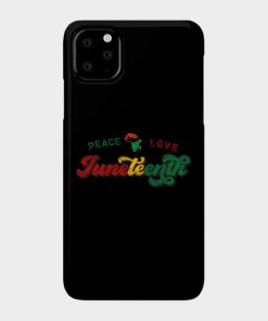 Juneteenth Cases - Peace Love Juneteenth Black History African American Freedom Day since 1865 Case TP1002 5 - Juneteenth Shirt Peace Love Juneteenth Black History African American Freedom Day since 1865