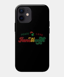 Juneteenth Cases - Peace Love Juneteenth Black History African American Freedom Day since 1865 Case TP1002 16 - Juneteenth Shirt Peace Love Juneteenth Black History African American Freedom Day since 1865