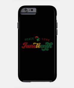 Juneteenth Cases - Peace Love Juneteenth Black History African American Freedom Day since 1865 Case TP1002 17 - Juneteenth Shirt Peace Love Juneteenth Black History African American Freedom Day since 1865