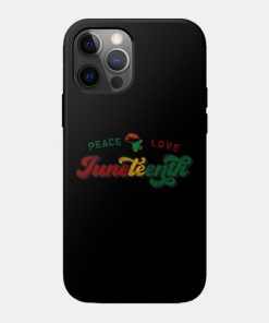 Juneteenth Cases - Peace Love Juneteenth Black History African American Freedom Day since 1865 Case TP1002 23 - Juneteenth Shirt Peace Love Juneteenth Black History African American Freedom Day since 1865