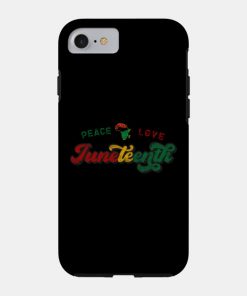 Juneteenth Cases - Peace Love Juneteenth Black History African American Freedom Day since 1865 Case TP1002 26 - Juneteenth Shirt Peace Love Juneteenth Black History African American Freedom Day since 1865