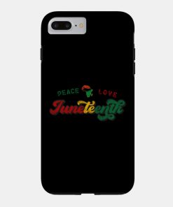 Juneteenth Cases - Peace Love Juneteenth Black History African American Freedom Day since 1865 Case TP1002 28 - Juneteenth Shirt Peace Love Juneteenth Black History African American Freedom Day since 1865