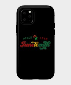 Juneteenth Cases - Peace Love Juneteenth Black History African American Freedom Day since 1865 Case TP1002 29 - Juneteenth Shirt Peace Love Juneteenth Black History African American Freedom Day since 1865