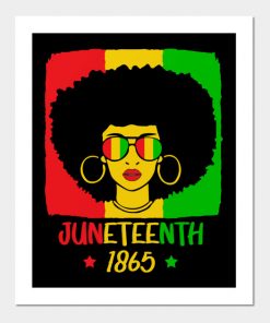 Juneteenth Posters - juneteenth Poster TP1002 2 - Juneteenth Shirt juneteenth