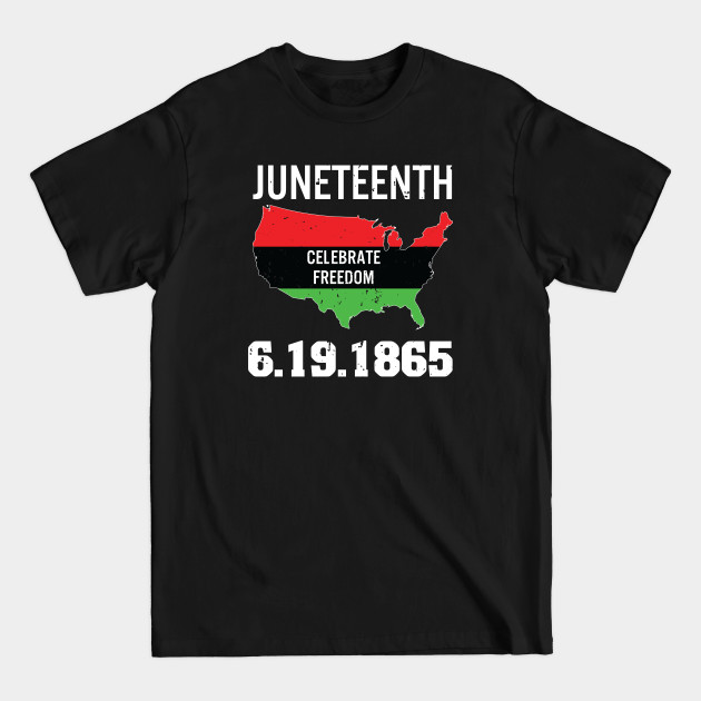 22184122_0-21 Juneteenth Black History Freedom 1865 T-shirt