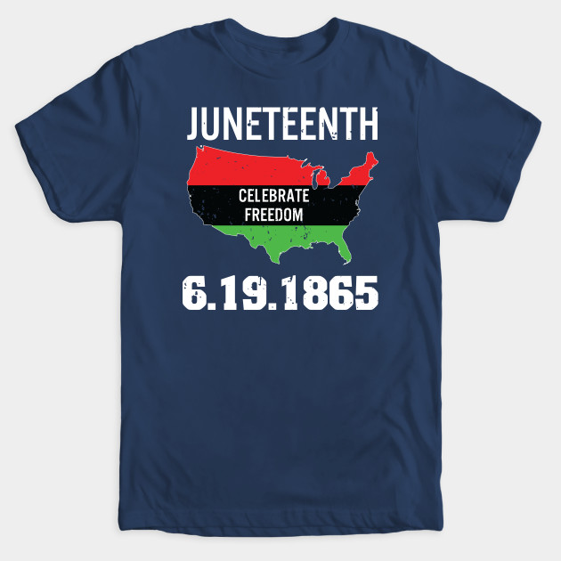 22184122_0-39 Juneteenth Black History Freedom 1865 T-shirt