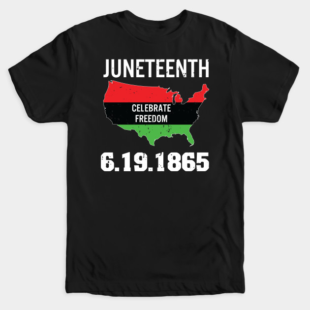 22184122_0-40 Juneteenth Black History Freedom 1865 T-shirt