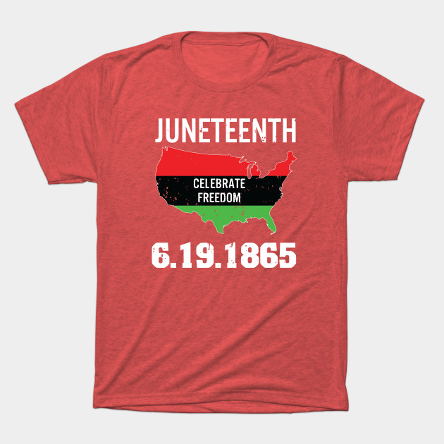 22184122_0-42 Juneteenth Black History Freedom 1865 T-shirt