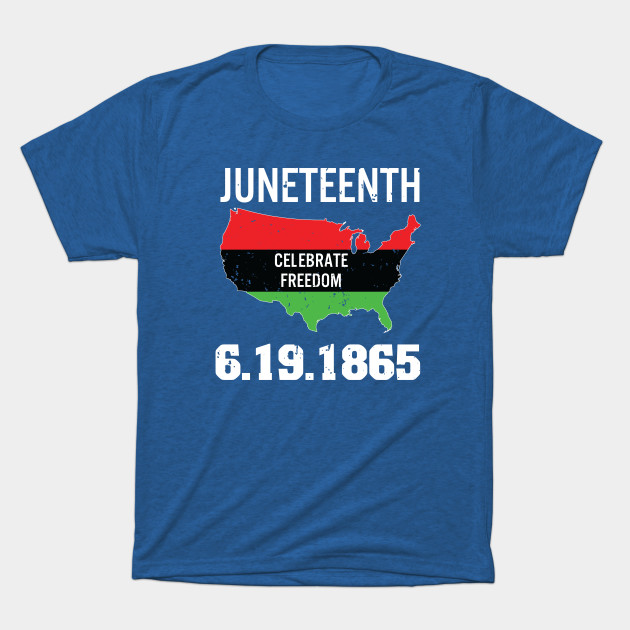 22184122_0-43 Juneteenth Black History Freedom 1865 T-shirt