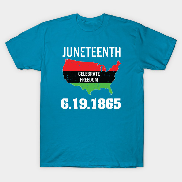22184122_0-6 Juneteenth Black History Freedom 1865 T-shirt