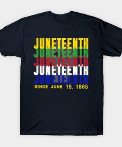 Juneteenth T-Shirts - Juneteenth 06 19 Is My Independence Free T-Shirt TP1002 2 - Juneteenth Shirt Juneteenth 06 19 Is My Independence Free