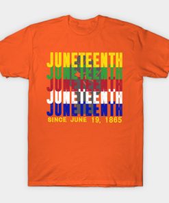 Juneteenth T-Shirts - Juneteenth 06 19 Is My Independence Free T-Shirt TP1002 20 - Juneteenth Shirt Juneteenth 06 19 Is My Independence Free