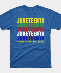 Juneteenth T-Shirts - Juneteenth 06 19 Is My Independence Free T-Shirt TP1002 22 - Juneteenth Shirt Juneteenth 06 19 Is My Independence Free